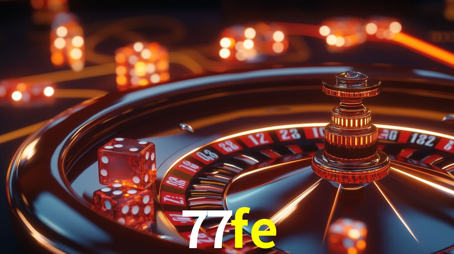 77fe: A Experiência de Casino com Jogos de Mesa ao Vivo